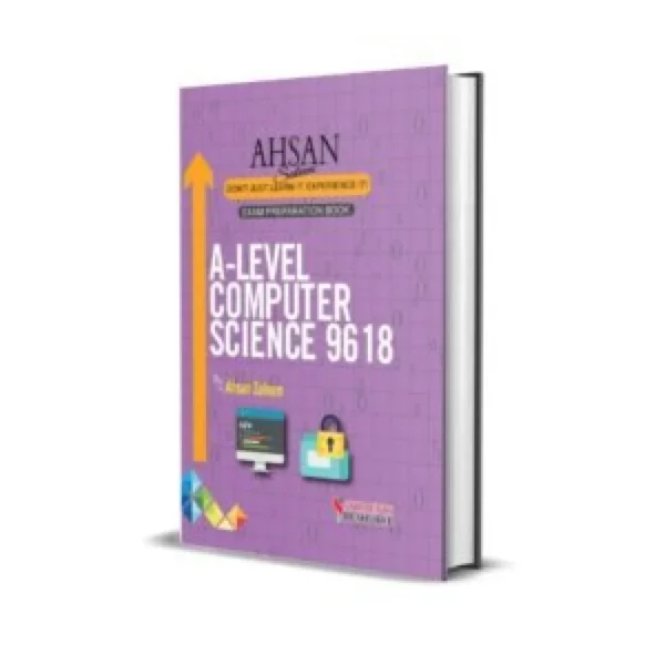 A Level 9618 Computer Science A2 Notes | Ahsan Saleem – edubookmart.com