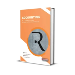OL 7707 Accounting Updated Notes | M Rizwan