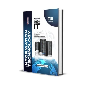 A Level Information Technology 9626 Topical P3 | Faisal Chughtai