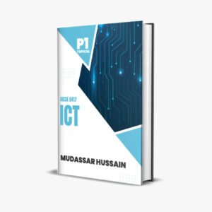 IGCSE ICT 0417 P1 Topical | 2020-2025 | with Marking Scheme | Mudassar Hussain